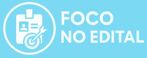 Foco no edital